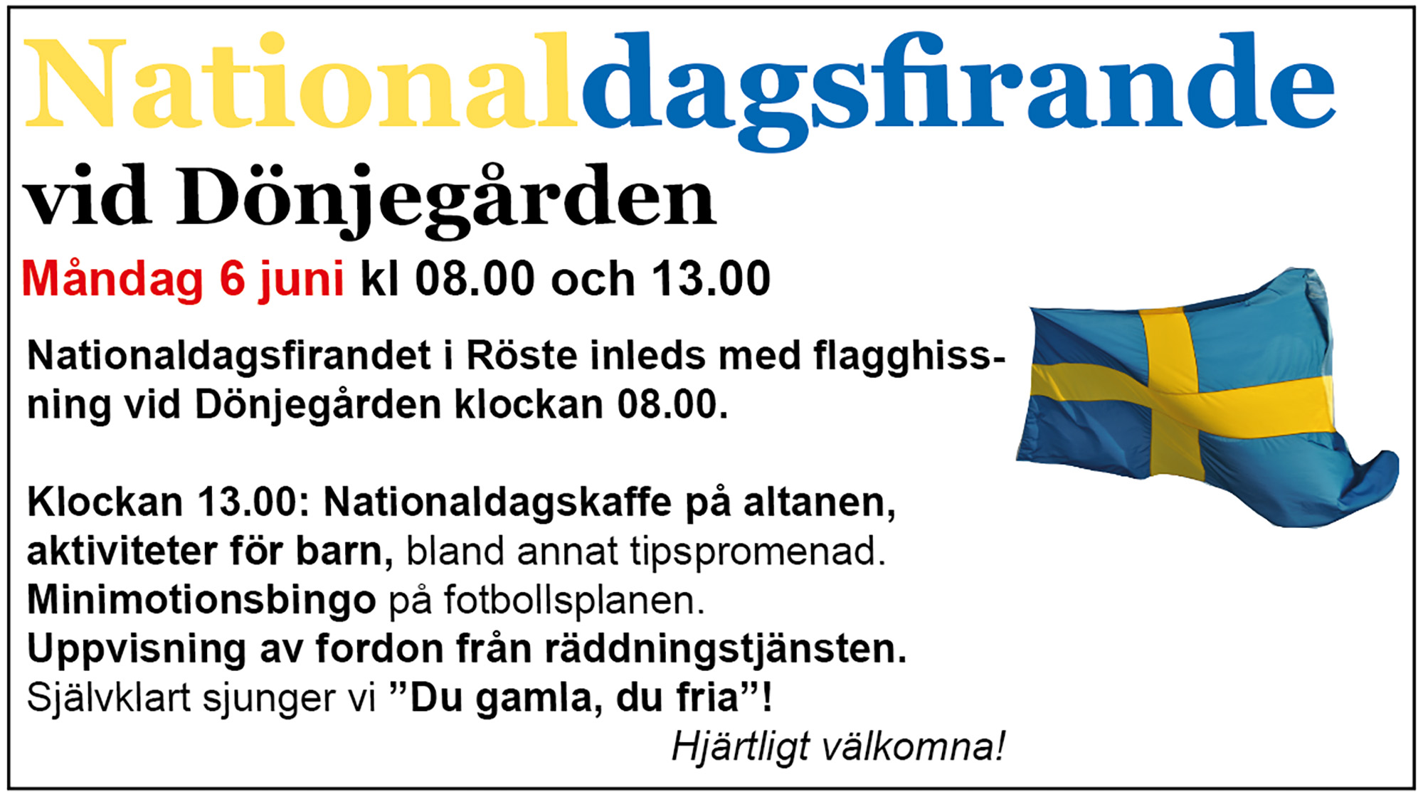 Röste.nu – Bygdens Nytt nr 2 2022 – Det händer i Röste – Nationaldagsfirande vid Dönjegården