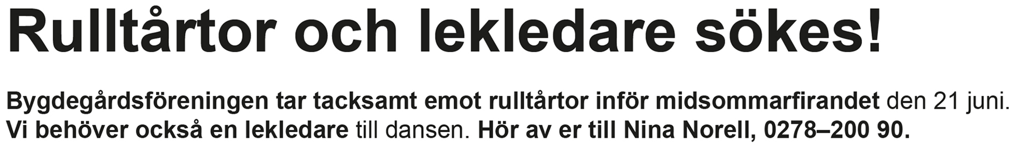 Röste.nu – Bygdens Nytt nr 2 2024 – Det händer i Röste – Rulltårtor och lekledare sökes 2024