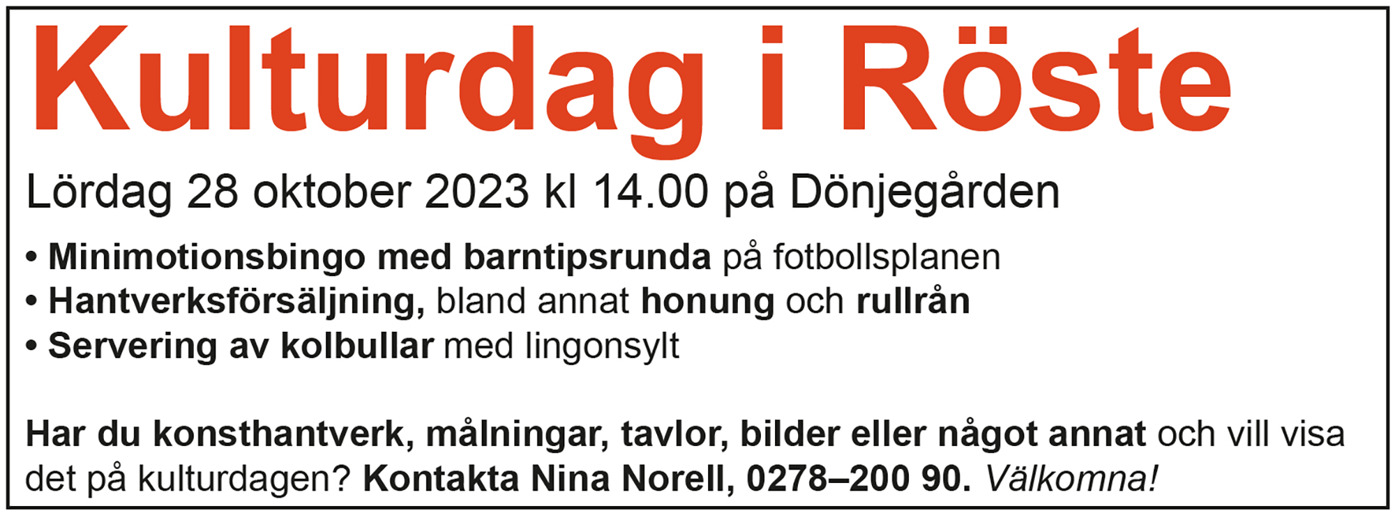 Röste.nu – Bygdens Nytt nr 3 2023 – Det händer i Röste – Kulturdag i Dönjegården