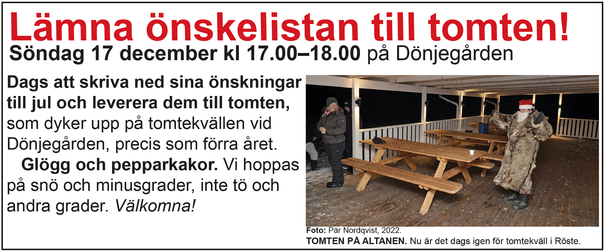 Röste.nu – Bygdens Nytt nr 4 2023 – Det händer i Röste – Tomtekväll vid Dönjegåren 2023